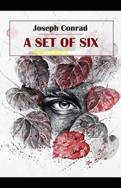 Cover for Joseph Conrad · A Set of Six Annotated (Paperback Bog) (2021)
