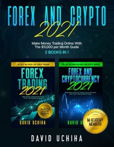 Cover for David Uchiha · Forex And Crypto 2021 (Paperback Book) (2020)