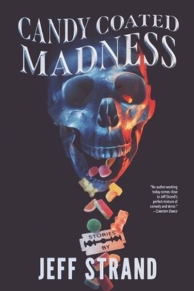 Cover for Jeff Strand · Candy Coated Madness (Paperback Book) (2020)