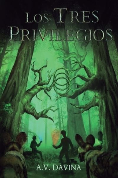 Cover for A V Davina · Los Tres Privilegios (Paperback Book) (2020)