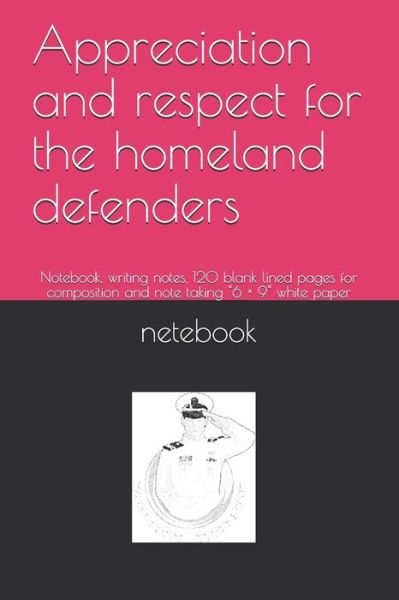 Cover for Military Netebook · Appreciation and respect for the homeland defenders (Paperback Book) (2020)