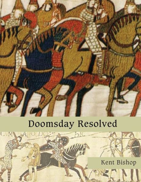 Cover for Kent Bishop · Doomsday Resolved (Pocketbok) (2020)