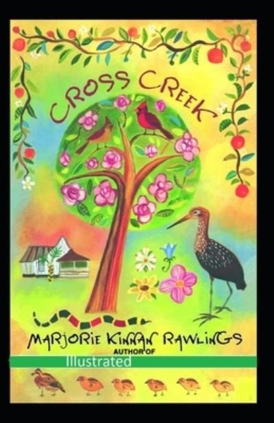 Cover for Marjorie Kinnan Rawlings · Cross Creek Illustrated (Paperback Book) (2020)