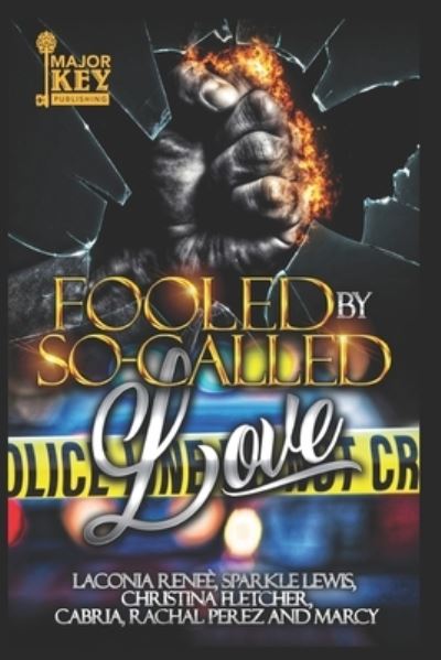 Cover for Cabria · Fooled By So-Called Love (Paperback Book) (2020)