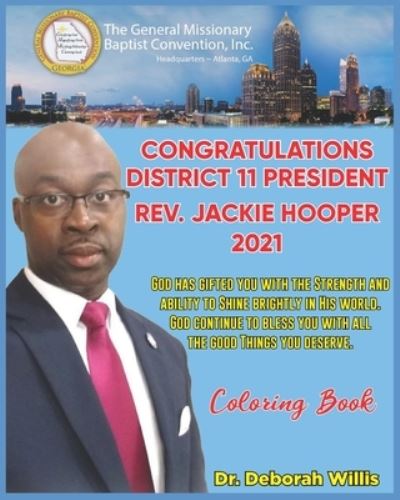 Cover for Deborah Willis · Congratulations District 11 President: Rev. Jackie Hooper 2021 Coloring Book (Paperback Book) (2021)