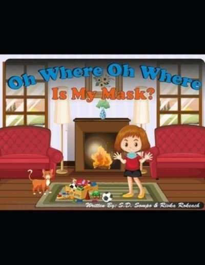 Cover for Rokeach Rivka Rokeach · Oh Where Oh Where Is My Mask? (Paperback Book) (2021)