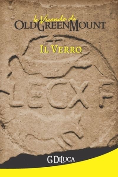 Cover for Gianluca Di Luca · Le Vicende di Old Green Mount: Il Verro (Paperback Book) (2021)