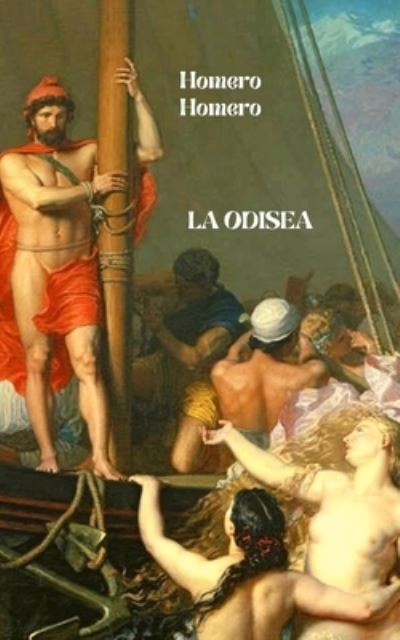 Cover for Homero Homero · La Odisea (Paperback Book) (2021)