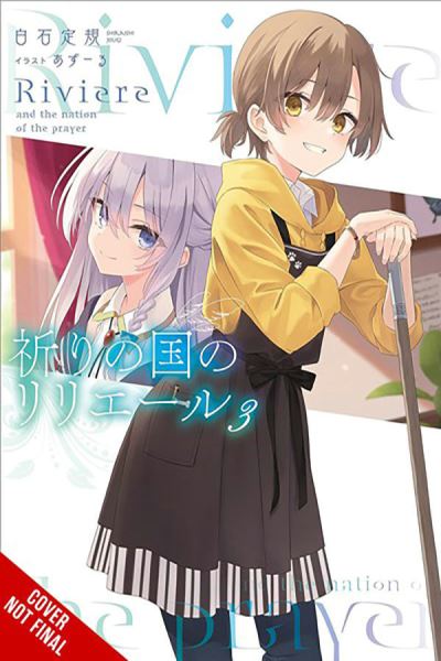 Cover for Jougi Shiraishi · Riviere and the Land of Prayer, Vol. 3 (light novel) - RIVIERE LAND OF PRAYER LIGHT NOVEL SC (Paperback Bog) (2024)