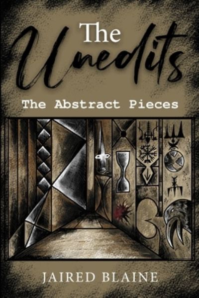 Cover for Jaired Blaine · The Unedits: The Abstract Pieces (Paperback Book) (2022)