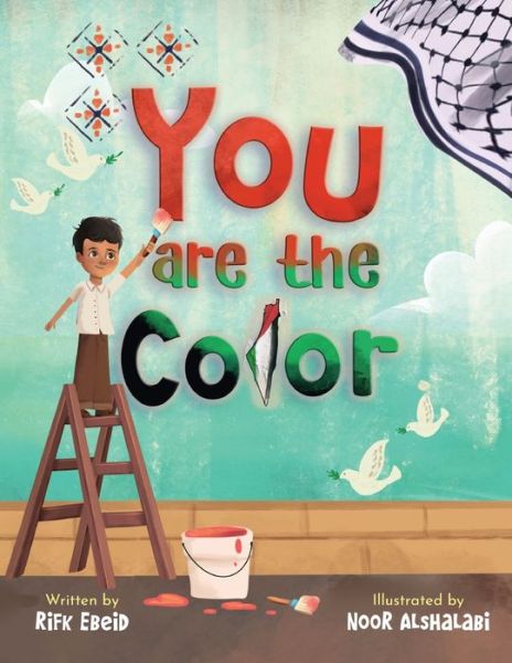 Cover for Rifk Ebeid · You Are The Color (Paperback Book) (2022)