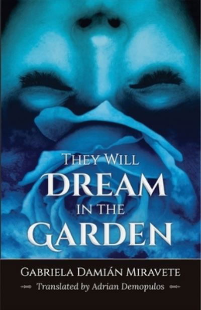 Cover for Gabriela Damin Miravete · They Will Dream in the Garden (Paperback Book) (2023)