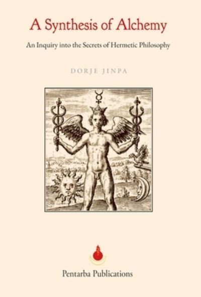 Cover for Dorje Jinpa · Synthesis of Alchemy (Book) (1994)