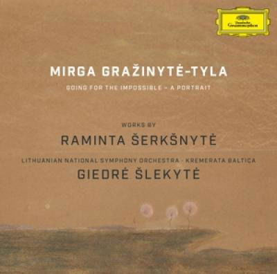 Works By Raminta Serksnyte - Mirga Grazinyte-tyla - Música - DEUTSCHE GRAMMOPHON - 0028948377619 - 15 de novembro de 2019