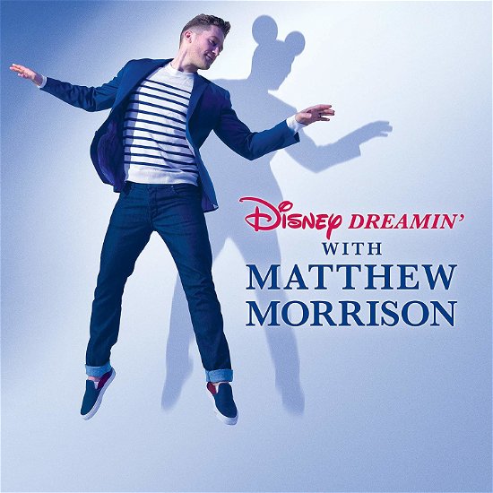 Cover for Matthew Morrison · Disney Dreamin' With Matthew Morrison (CD) (2020)