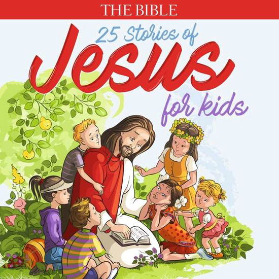 The Bible: Stories of Jesus for Kinds - V/A - Musik - ZYX KIDS - 0090204690619 - 2. december 2016