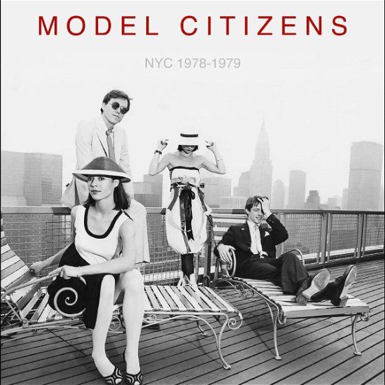 Cover for Model Citizens · Nyc 1978-1979 (LP) (2023)