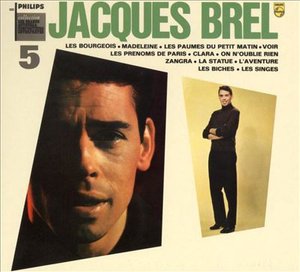 Collection Philips Volume 5 - Jacques Brel - Music - UNIDISC - 0600753058619 - October 30, 2020
