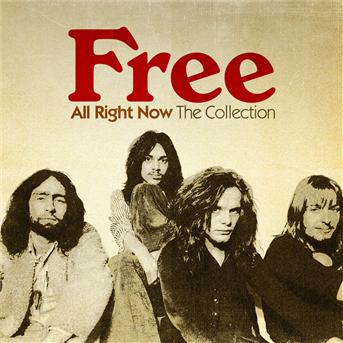 All Right Now - The Collection - Free - Musiikki - SPECTRUM MUSIC - 0600753409619 - maanantai 29. lokakuuta 2012