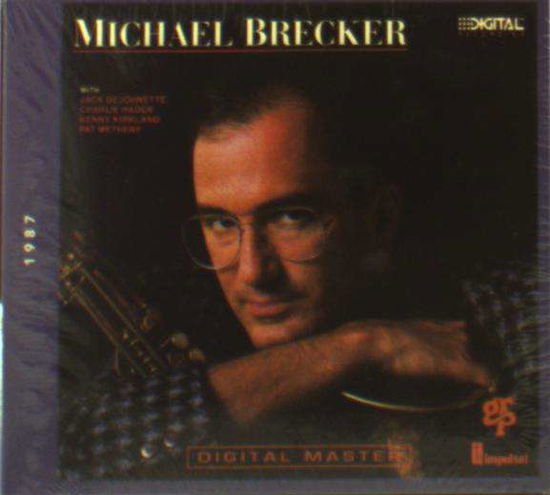 Michael Brecker - Michael Brecker - Music - IMPULSE - 0600753805619 - March 9, 2018