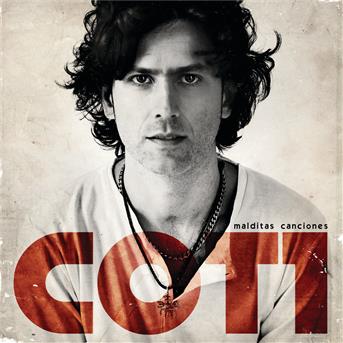 Cover for Coti Sorokin · Malditas Canciones (CD) (2009)