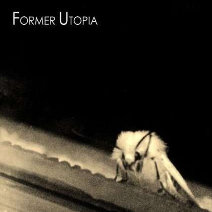 Cover for Former Utopia · Collapsar (CD) (2013)