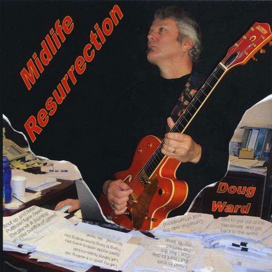 Cover for Doug Ward · Midlife Resurrection (CD) (2009)