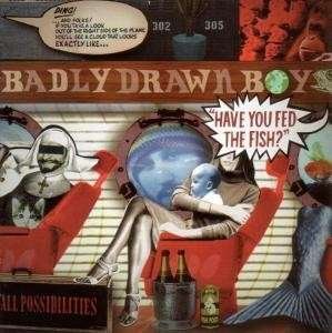 Cover for Badly Drawn Boy · Have You Fed The Fish (LP) (2006)