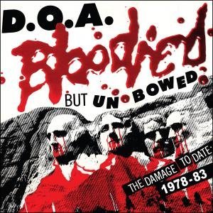 Cover for D.o.a · Bloodied but Unbowed (LP) [Limited edition] (2013)