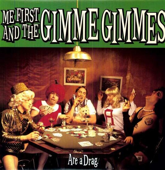 Are A Drag - Me First & The Gimme Gimm - Muziek - FAT WRECK CHORDS - 0751097058619 - 20 december 2001