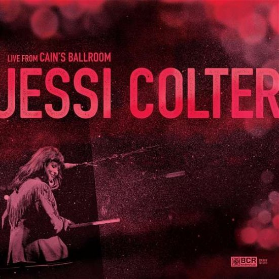 Cover for Jessi Colter · Live From Cain's Ballroom (LP) (2021)