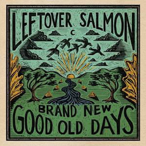 Cover for Leftover Salmon · Brand New Good Old Days (Blood Orange Vi (LP) (2021)