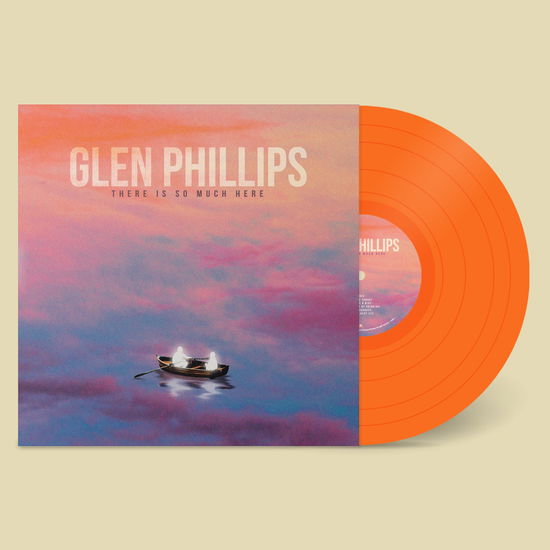 Cover for Glen Phillips · There is So Much Here (Iex) Orange (LP) (2022)