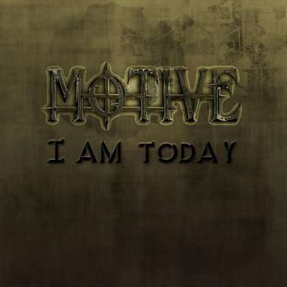 Cover for Motive · I Am Today (CD) (2012)