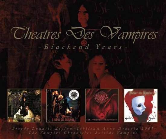 Cover for Theatres Des Vampires · Blackend Years (CD) (2016)
