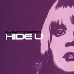 Hide U 2 - Suzanne Palmer - Music - Star 69 Records - 0804616122619 - November 20, 2001