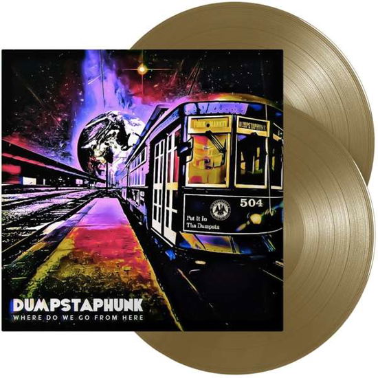 Dumpstaphunk · Where Do We Go From Here (LP) [Limited edition] (2021)