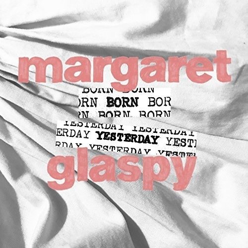 Cover for Margaret Glaspy · Born Yesterday (LP) [Maxi edition] (2018)