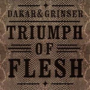 Cover for Dakar &amp; Grinser · Triumph of Flesh (LP) (2006)