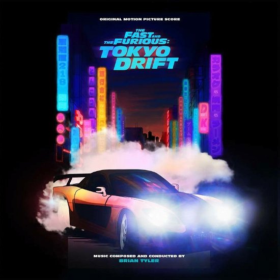 Cover for OST / Tyler, Brian · The Fast &amp; Furious: Tokyo Drift (Original Score) (LP) [Reissue edition] (2022)