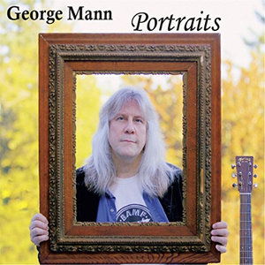 Portraits - George Mann - Muzyka - Running Scared Productions - 0889211153619 - 2 stycznia 2015