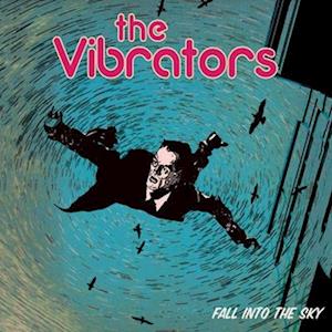 Cover for Vibrators · Fall into the Sky - Blue (LP) (2022)