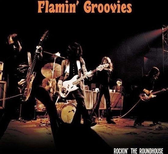 Cover for Flamin' Groovies · Rockin' The Roadhouse (LP) (2023)