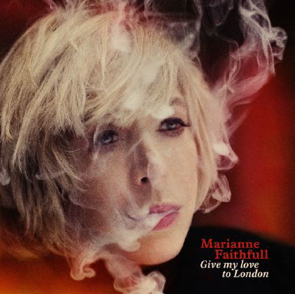 Cover for Marianne Faithfull · Give My Love to London (LP) (2014)