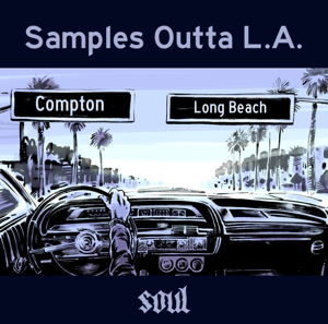 Samples Outta L.a. - Soul - Various Artists - Musik - Rugged - 3700604712619 - 24. marts 2016