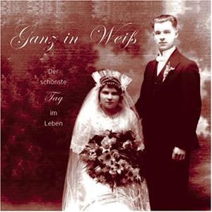 Ganz In Weiss - Various Artists - Music - BEAR FAMILY - 4000127165619 - April 14, 2003
