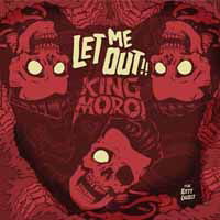 Let Me out / Dr. Cogan - King Moroi - Music - BELLFIRE RECORDS - 4003099647619 - April 17, 2020