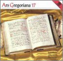 Ars Gregoriana 17 - Gregorian Chant - Musiikki - MOTETTE - 4008950505619 - lauantai 1. huhtikuuta 2017