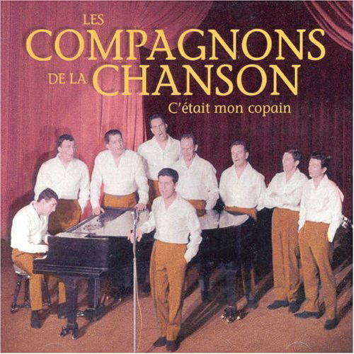 Cover for Les Compagnons De La Chanson · C'Etait Mon Copain (CD) (2006)