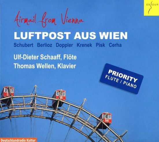 Cover for Ulf-dieter Schaaff &amp; Thomas Wellen · Airmail From Vienna - Schubert. Berlioz. Doppler Etc. (CD) (2015)